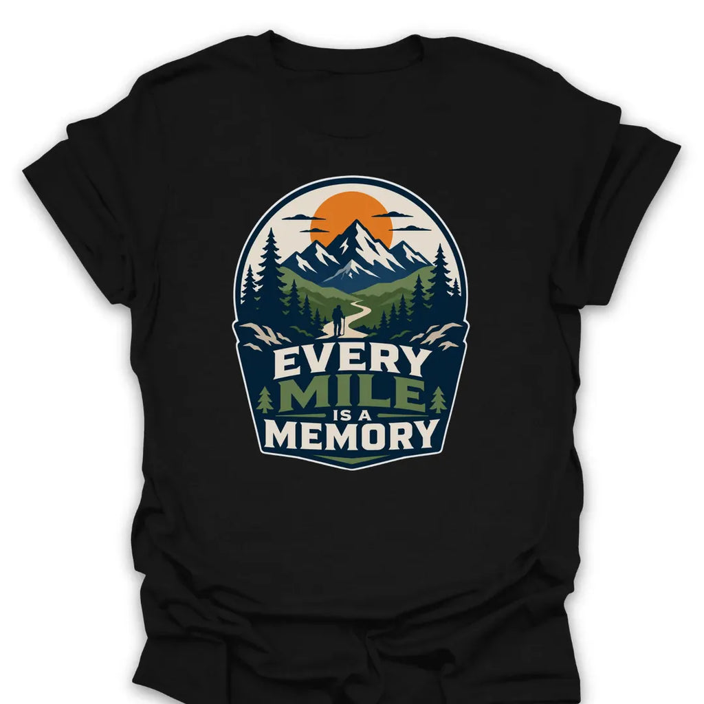T-Shirt Black / S Every Mile Is A Memory T-Shirt
