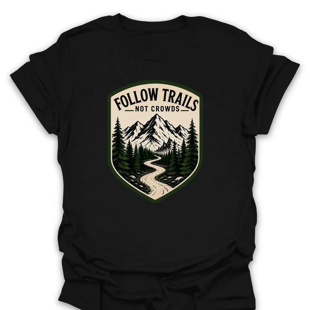 T-Shirt Black / S Follow Trails - Not Crowds T-Shirt