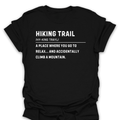 T-Shirt Black / S Go To Relax Then Climb A Mountain Tee