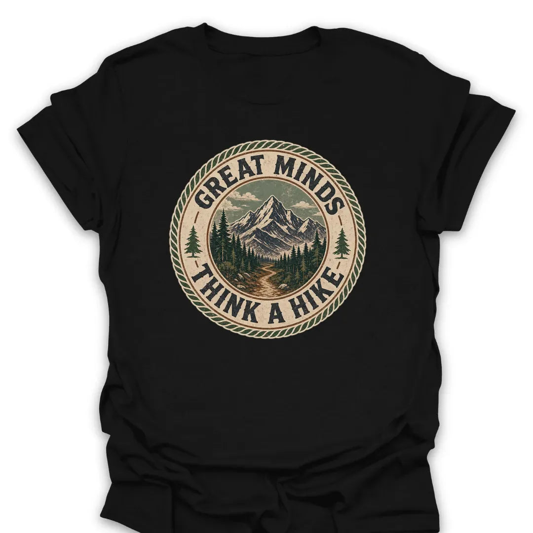 T-Shirt Black / S Great Minds Think A Hike Vintage Badge