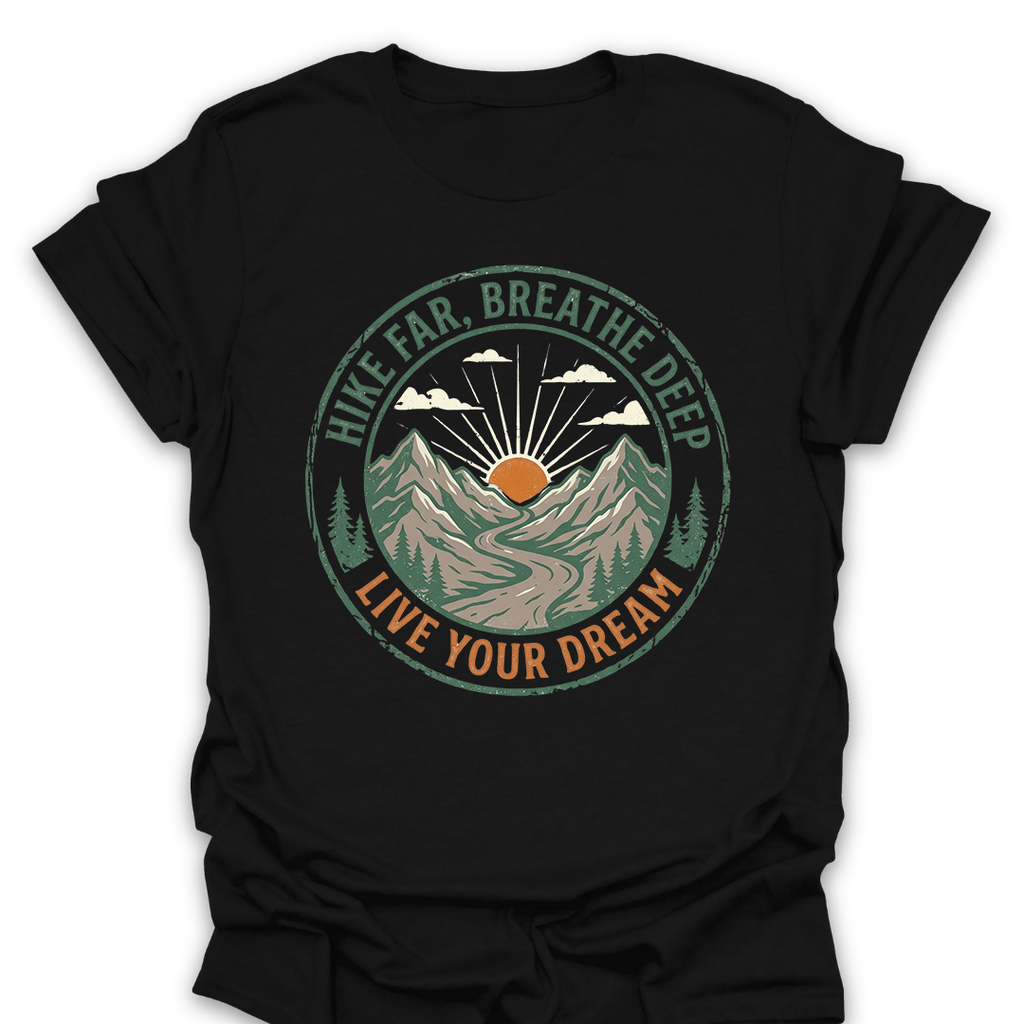 T-Shirt Black / S Hike Far Breathe Deep Adventure Tee