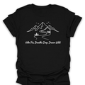 T-Shirt Black / S Hike Far Breathe Deep Dream Wild Tee