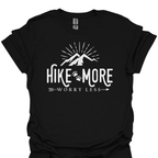 T-Shirt Black / S Hike More, Worry Less – Outdoor Adventure T-Shirt