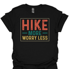 T-Shirt Black / S Hike More Worry Less – Retro Outdoor Motivation T-Shirt