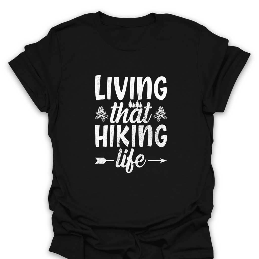 T-Shirt Black / S Living That Hiking Life T-Shirt
