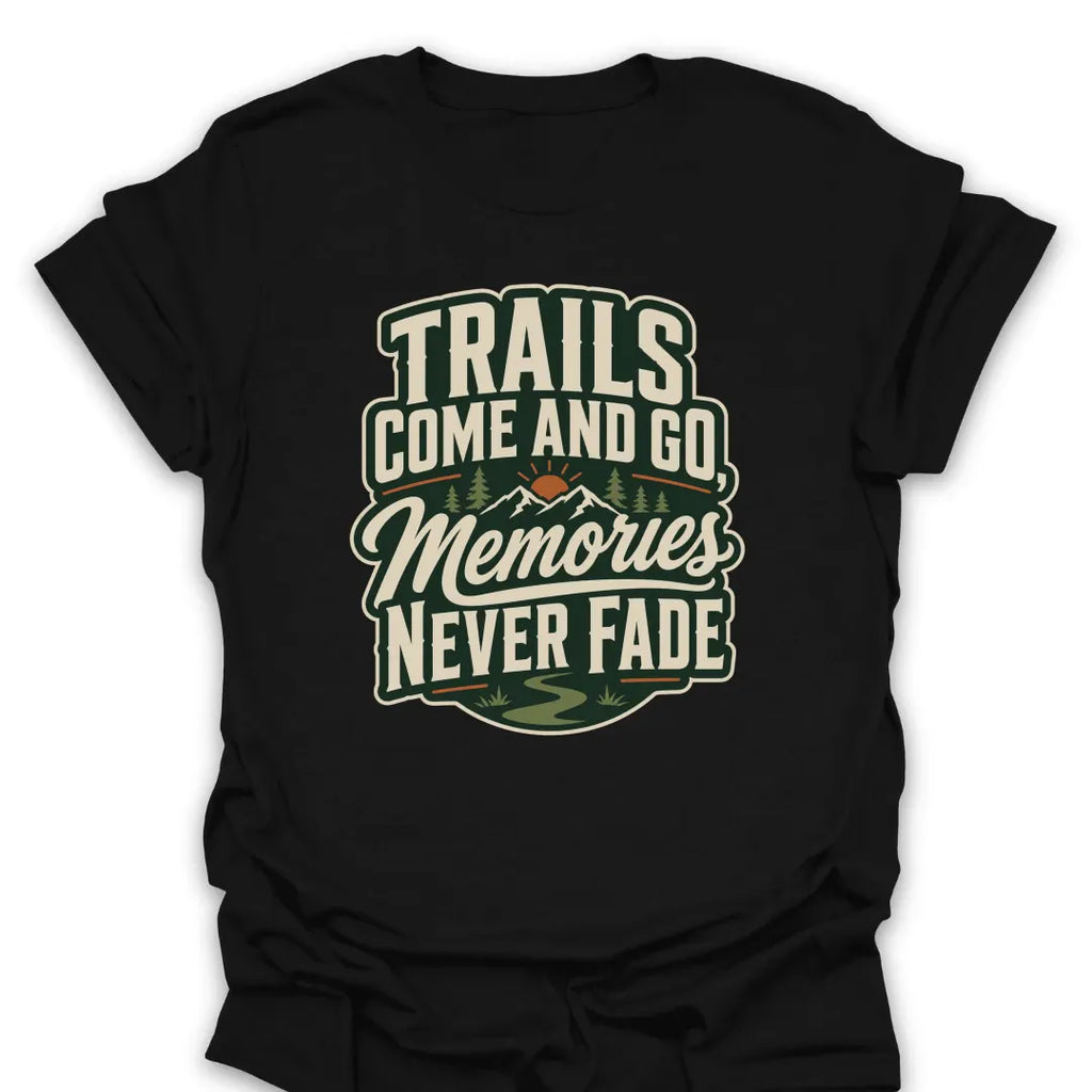 T-Shirt Black / S Memories Never Fade Mountain Sunrise T-Shirt
