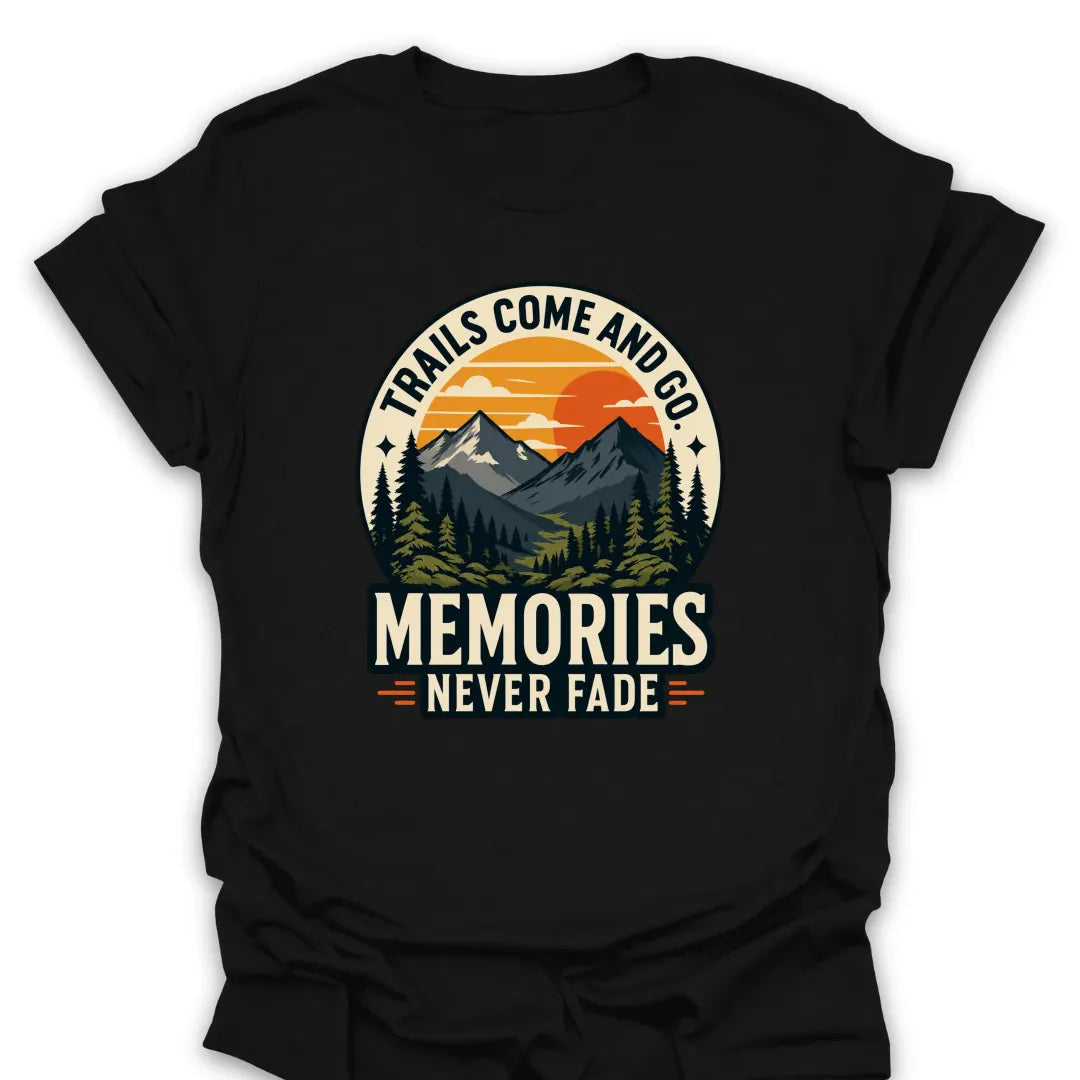 T-Shirt Black / S Memories Never Fade T-Shirt