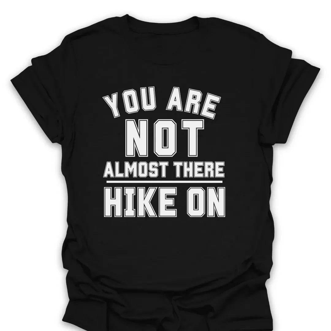 T-Shirt Black / S Not There Hike On T-Shirt
