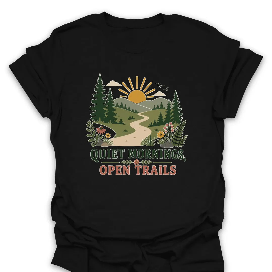 T-Shirt Black / S Quiet Mornings, Open Trails