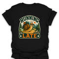 T-Shirt Black / S Running Late Snail T-Shirt