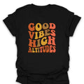 T-Shirt Black / S Vibes & High Altitudes T-Shirt