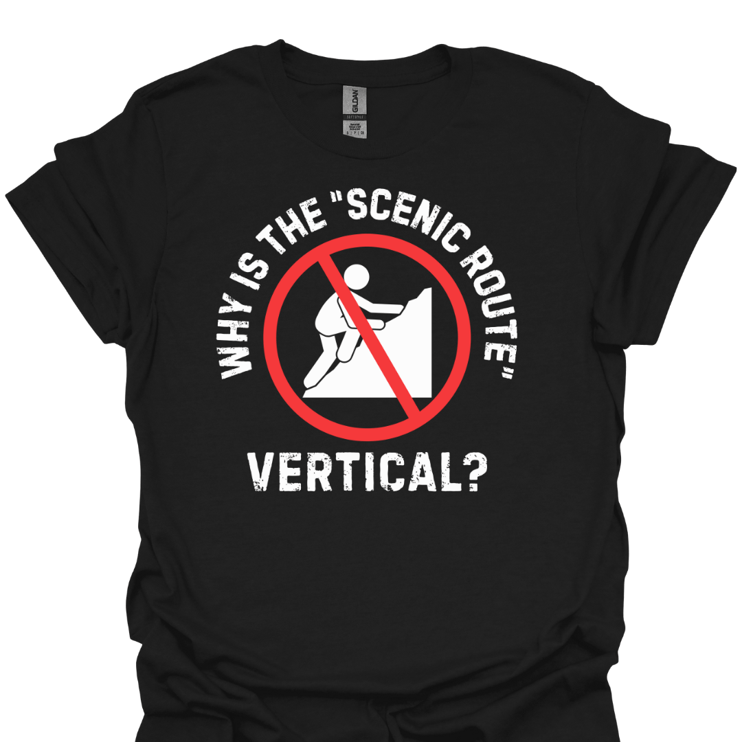 T-Shirt Black / S Why Is The Scenic Route Vertical T-Shirt