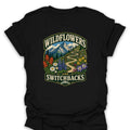 T-Shirt Black / S Wildflowers and Switchbacks