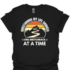 T-Shirt Black / XS Questioning My Life Choices – One Switchback at a Time Hiking T-Shirt
