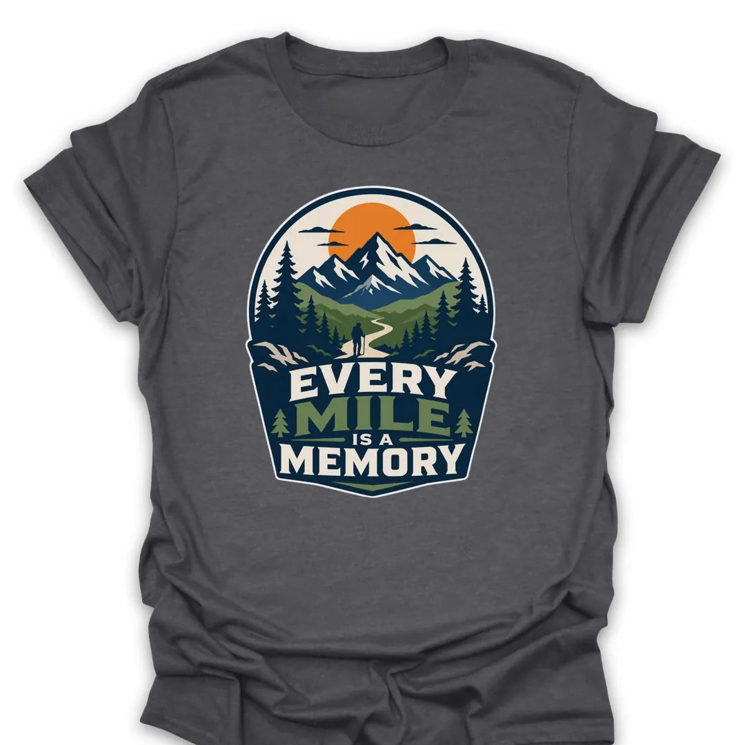 T-Shirt Dark Heather / S Every Mile Is A Memory T-Shirt