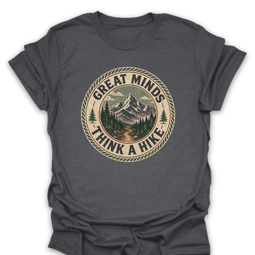 T-Shirt Dark Heather / S Great Minds Think A Hike Vintage Badge