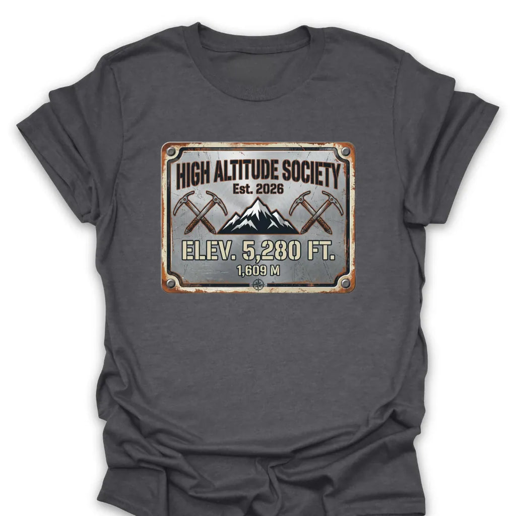 T-Shirt Dark Heather / S High Altitude Society T-Shirt