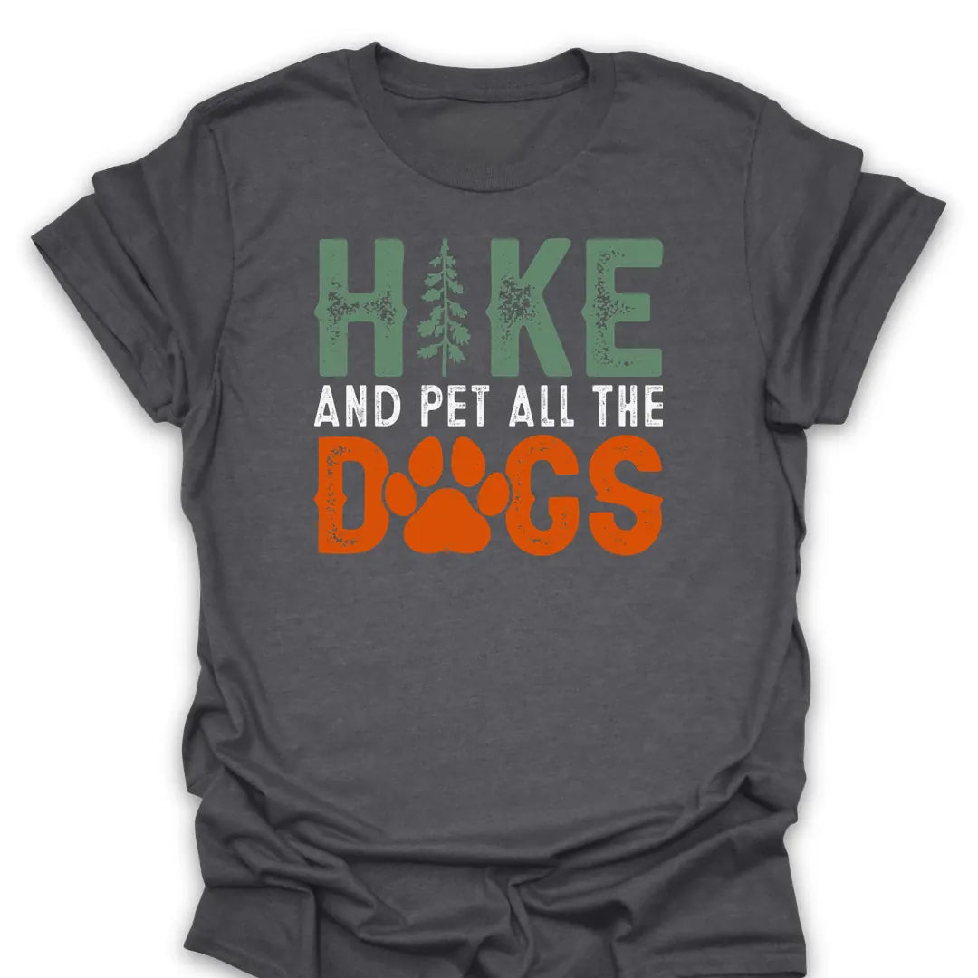 T-Shirt Dark Heather / S Hike & Pet All The Dogs T-Shirt