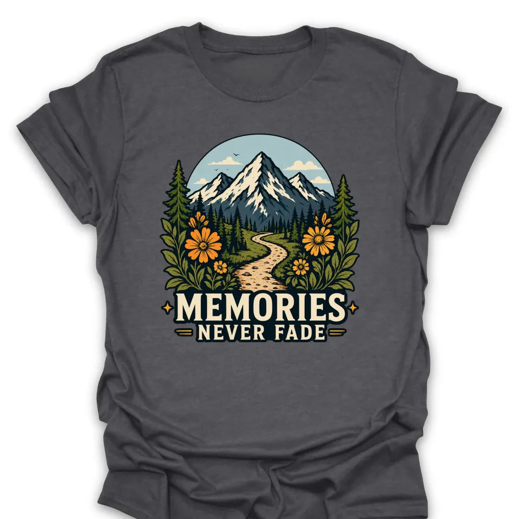 T-Shirt Dark Heather / S Memories Never Fade Mountain Trail T-Shirt