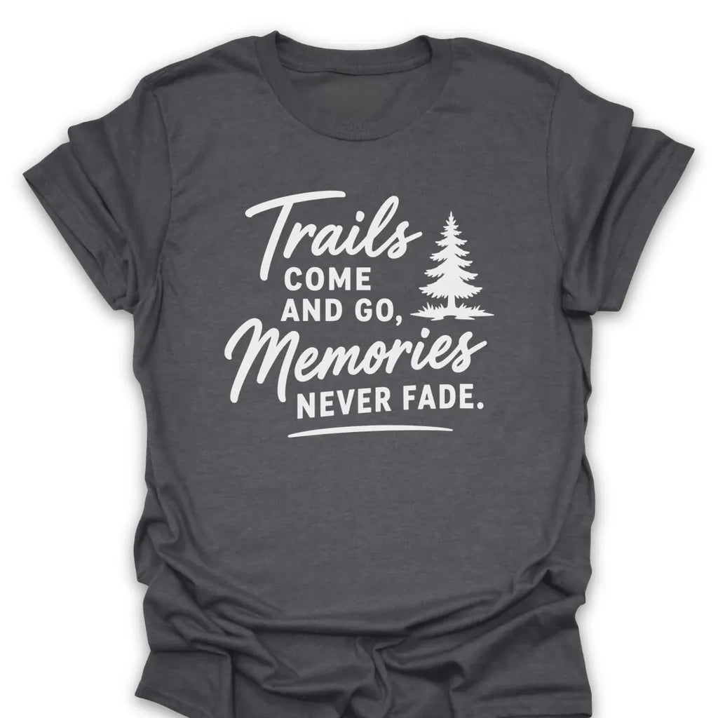 T-Shirt Dark Heather / S Memories Never Fade T-Shirt