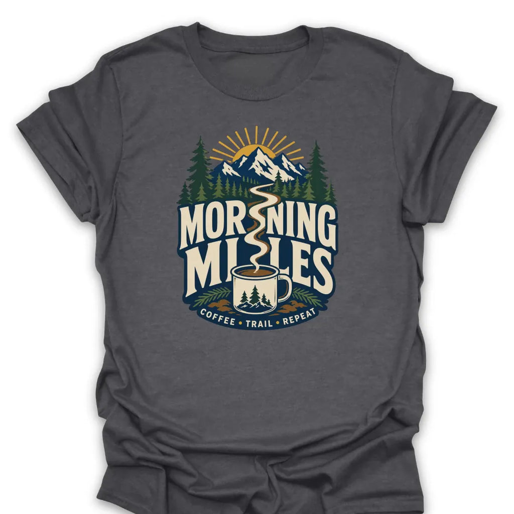 T-Shirt Dark Heather / S Morning Miles Coffee