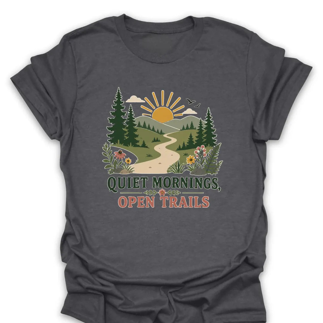 T-Shirt Dark Heather / S Quiet Mornings, Open Trails