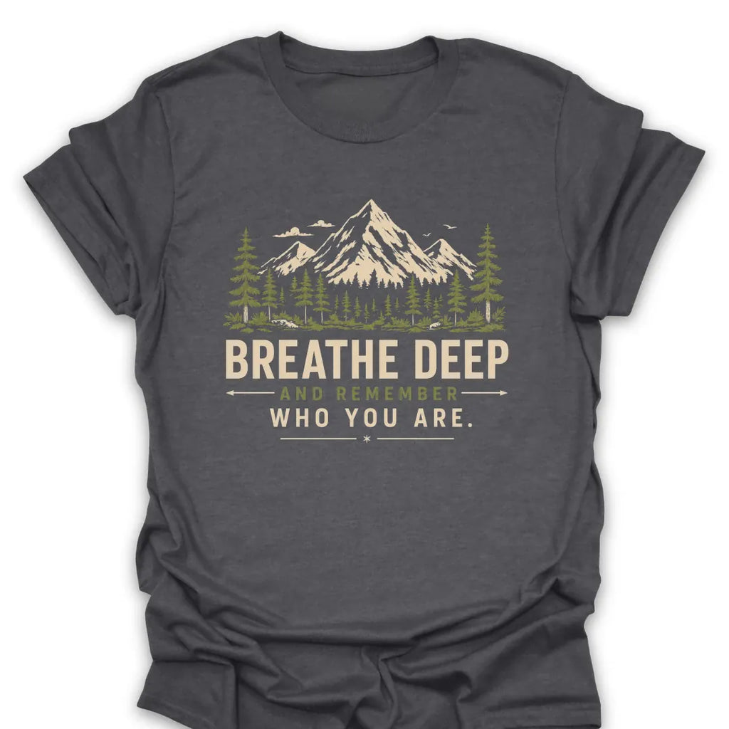 T-Shirt Dark Heather / S Remember Who You Are T-Shirt