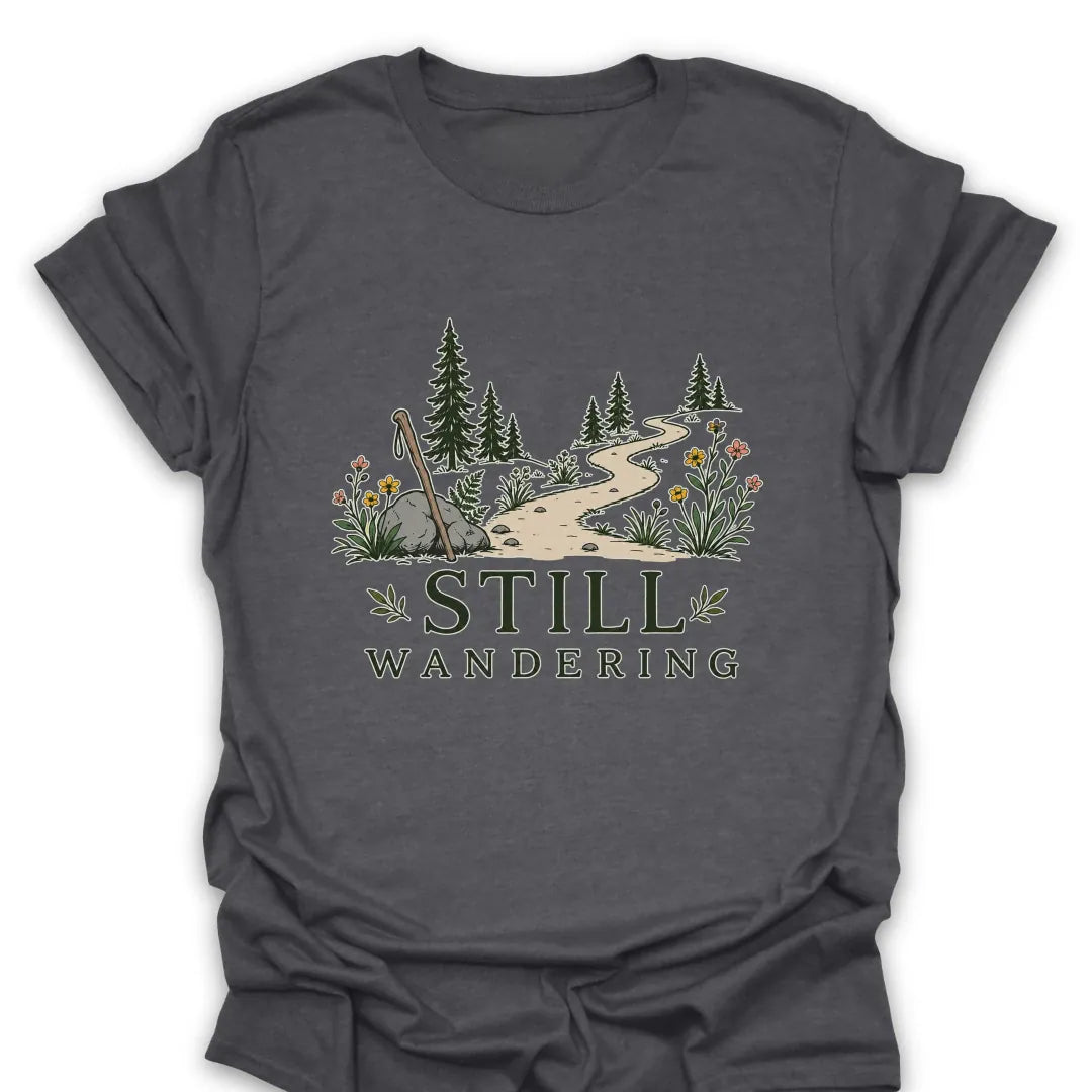 T-Shirt Dark Heather / S Still Wandering