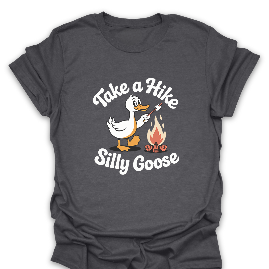 T-Shirt Dark Heather / S Take A Hike Silly Goose T-Shirt