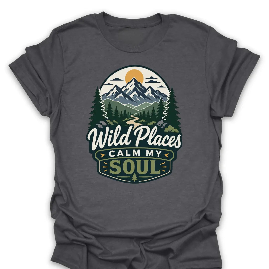 T-Shirt Dark Heather / S Wild Places Calm My Soul Mountain T-Shirt