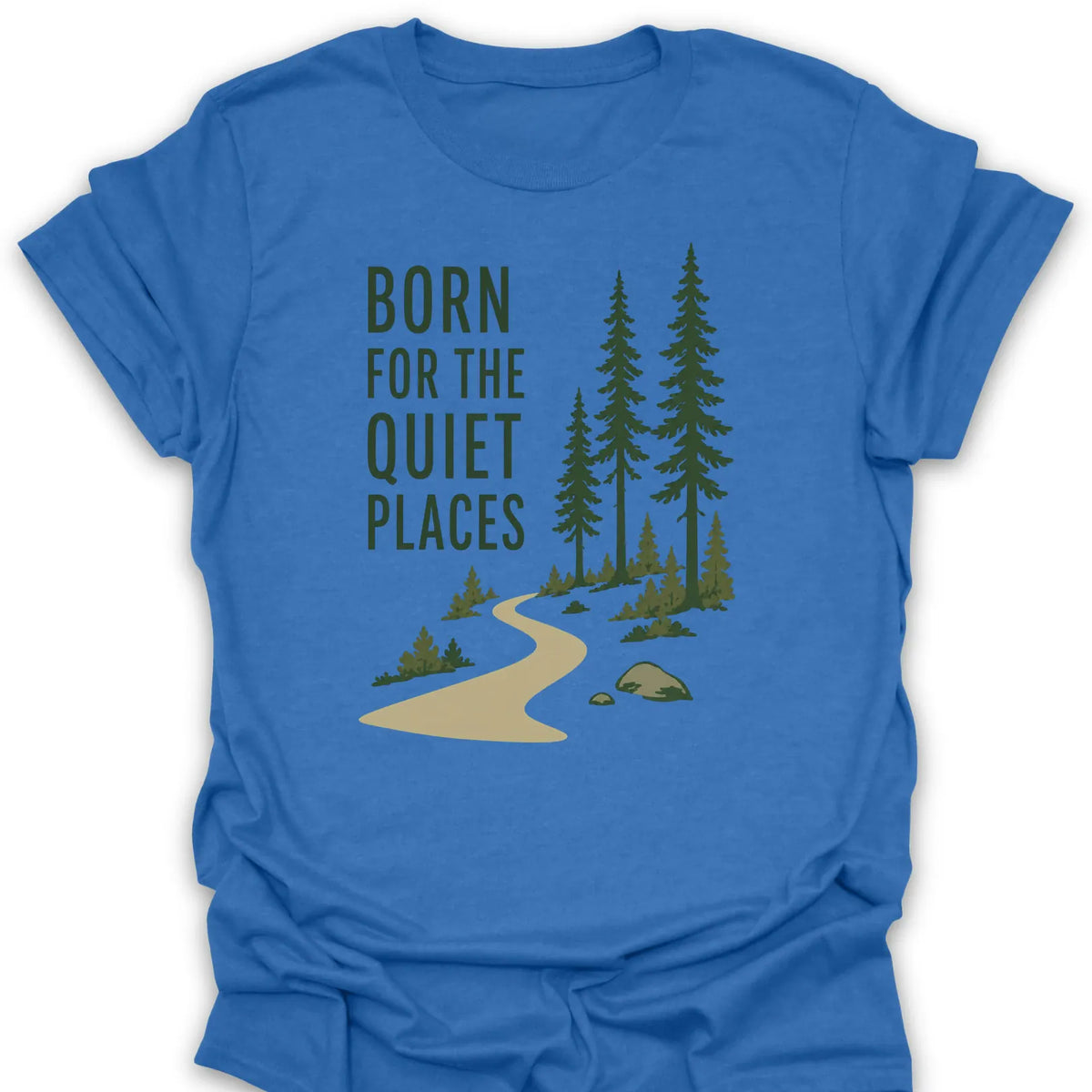 T-Shirt Heather Royal / S Born for the Quiet Places