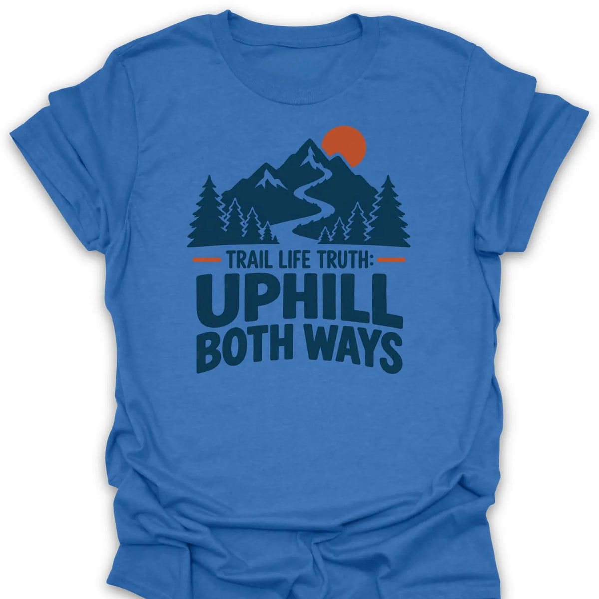 T-Shirt Heather Royal / S Uphill Both Ways