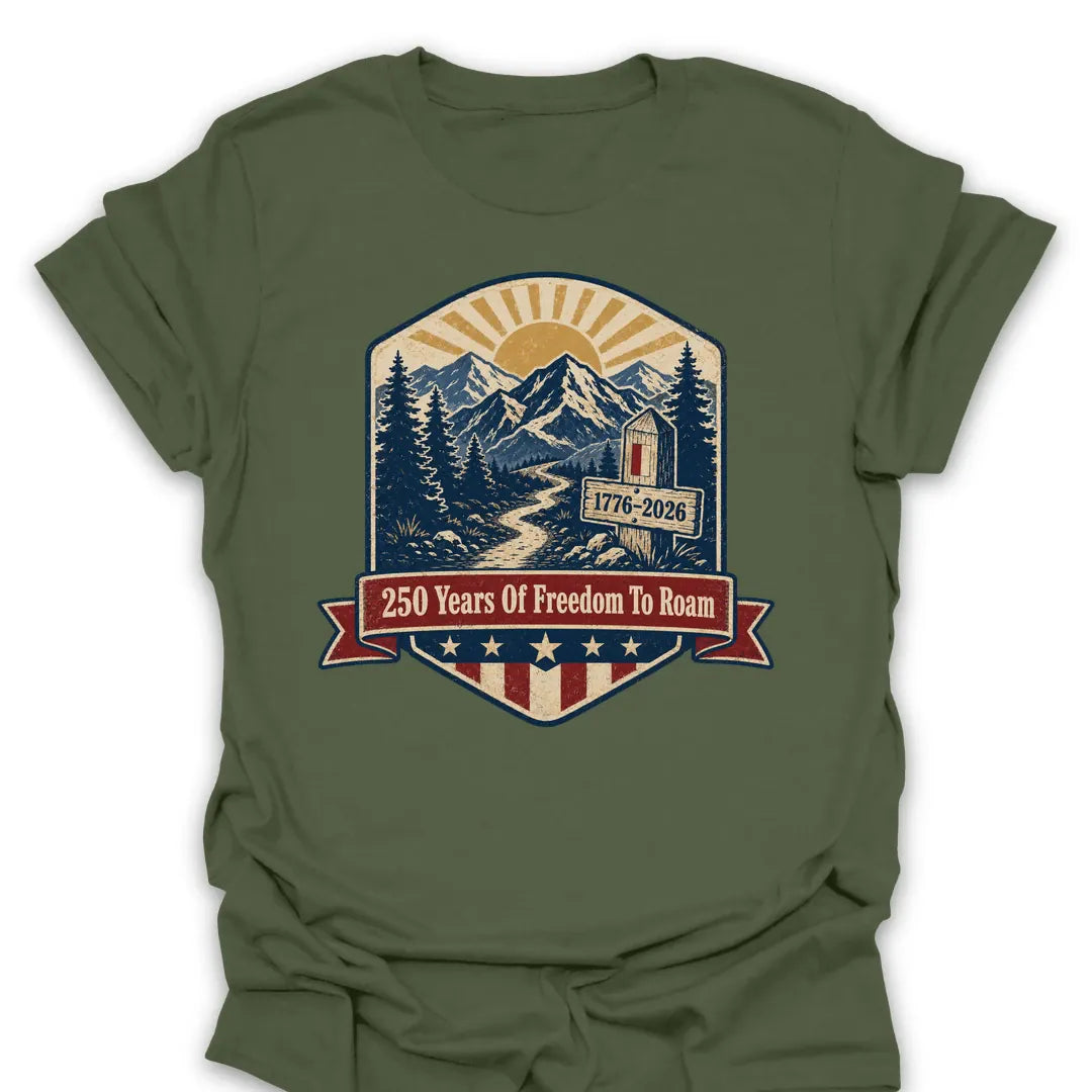T-Shirt Military Green / S 250 Years Of Freedom To Roam T-Shirt