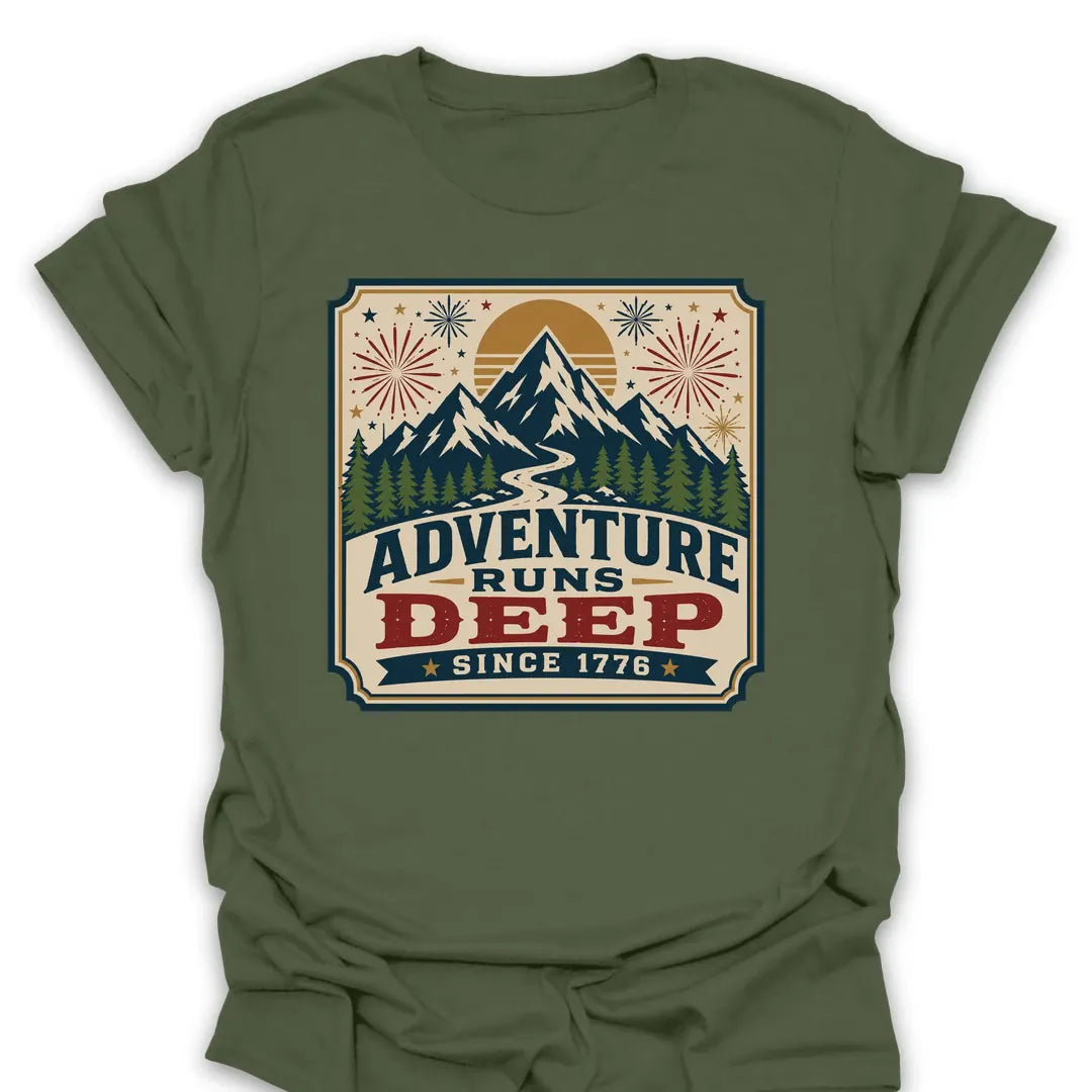T-Shirt Military Green / S Adventure Runs Deep Since 1776 T-Shirt
