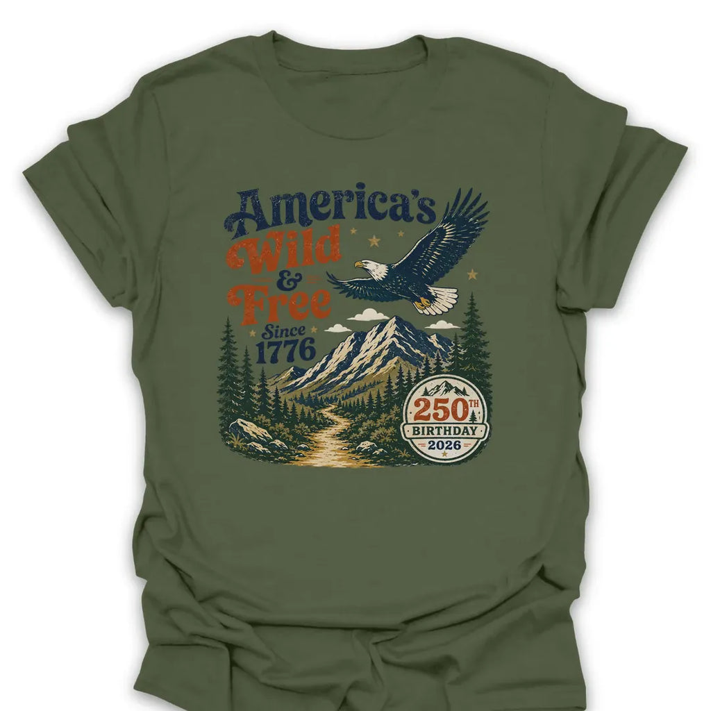 T-Shirt Military Green / S America's Wild & Free Since 1776 T-Shirt