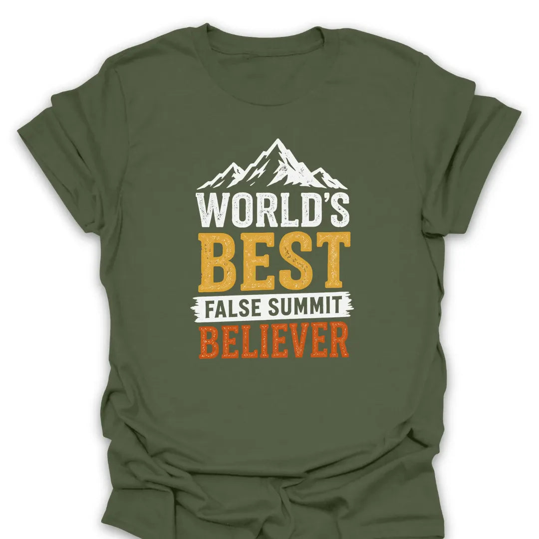 T-Shirt Military Green / S Best False Summit Believer T-Shirt