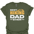 T-Shirt Military Green / S Best Hiking Dad Ever – Outdoors T-Shirt 🥾