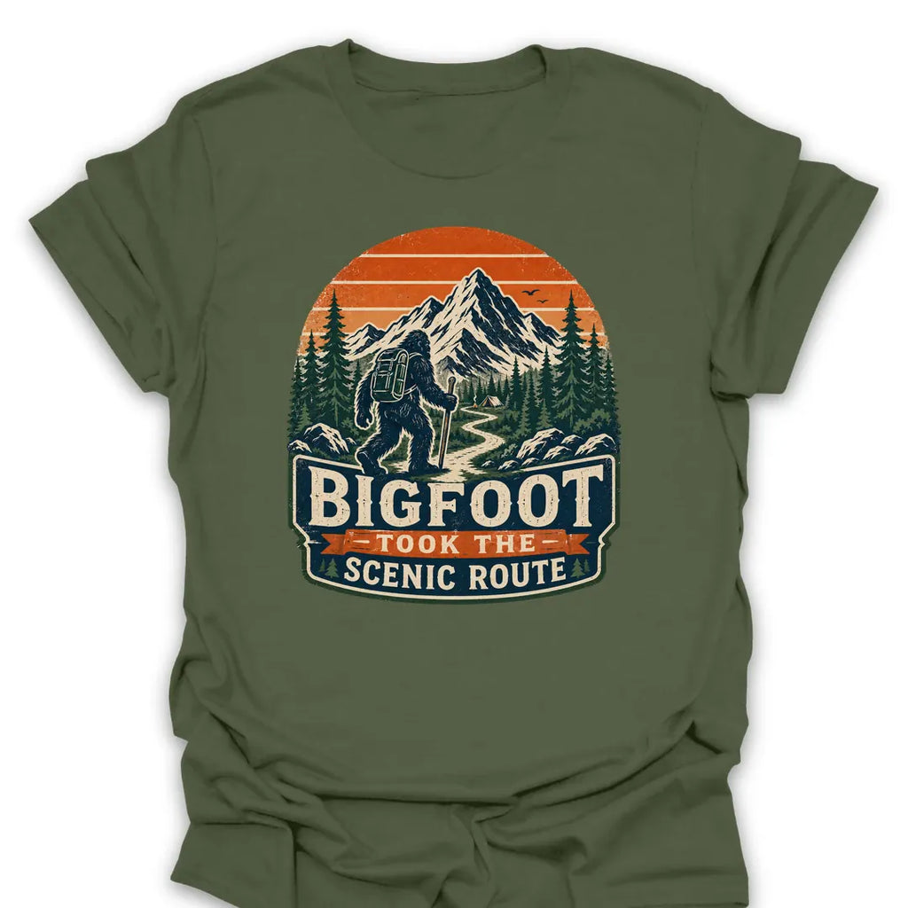 T-Shirt Military Green / S Bigfoot Took The Scenic Route T-Shirt