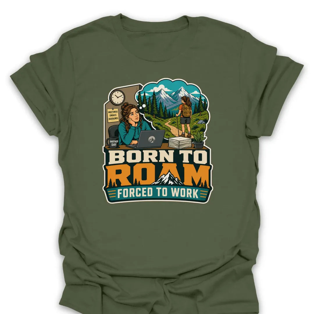 T-Shirt Military Green / S Born to Roam T-Shirt