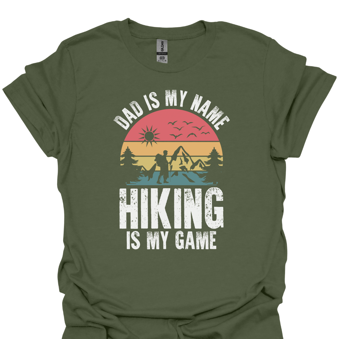 T-Shirt Military Green / S Dad Is My Name, Hiking Is My Game – Retro Adventure T-Shirt 🥾