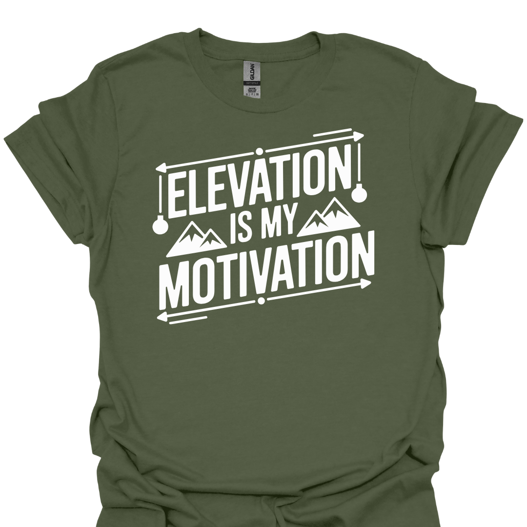 T-Shirt Military Green / S Elevation Is My Motivation T-Shirt