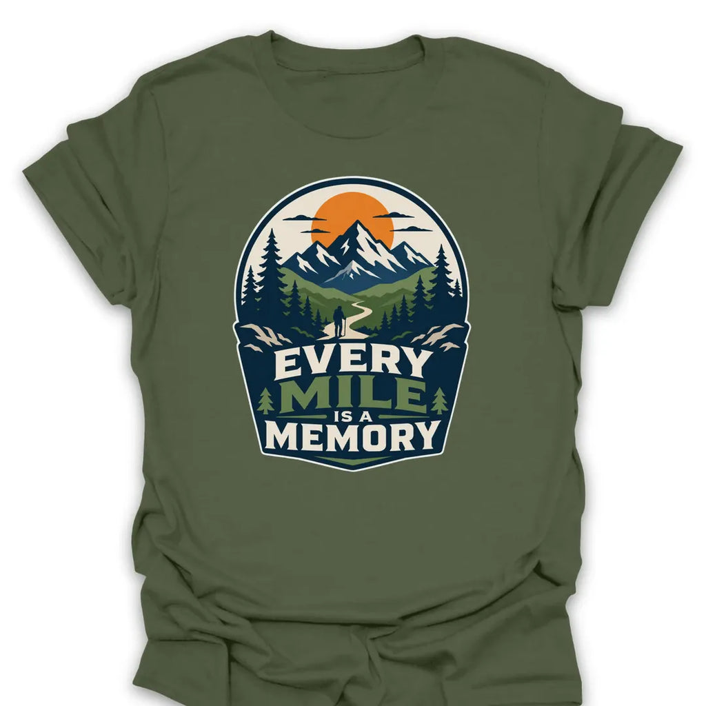T-Shirt Military Green / S Every Mile Is A Memory T-Shirt