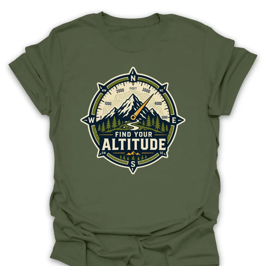 T-Shirt Military Green / S Find Your Altitude T-Shirt