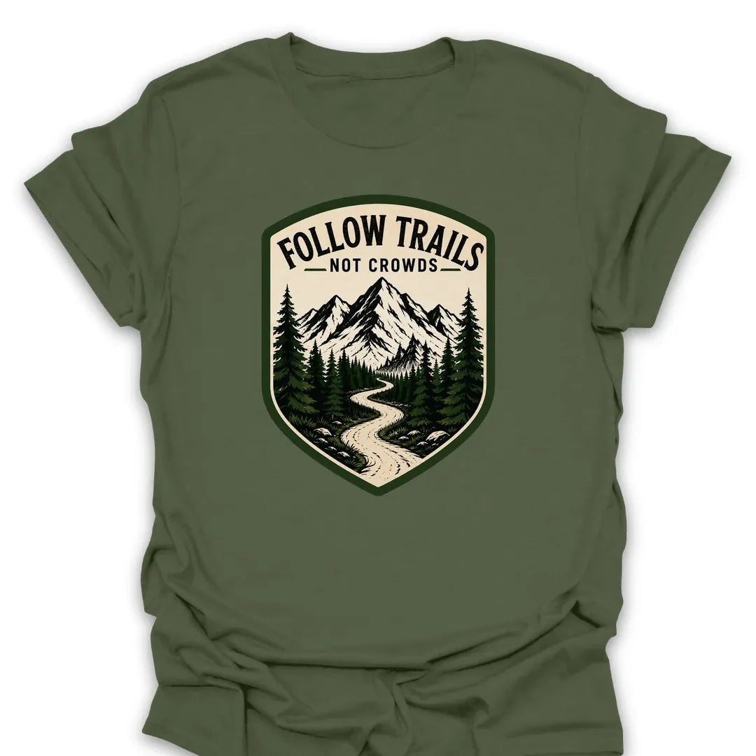 T-Shirt Military Green / S Follow Trails - Not Crowds T-Shirt