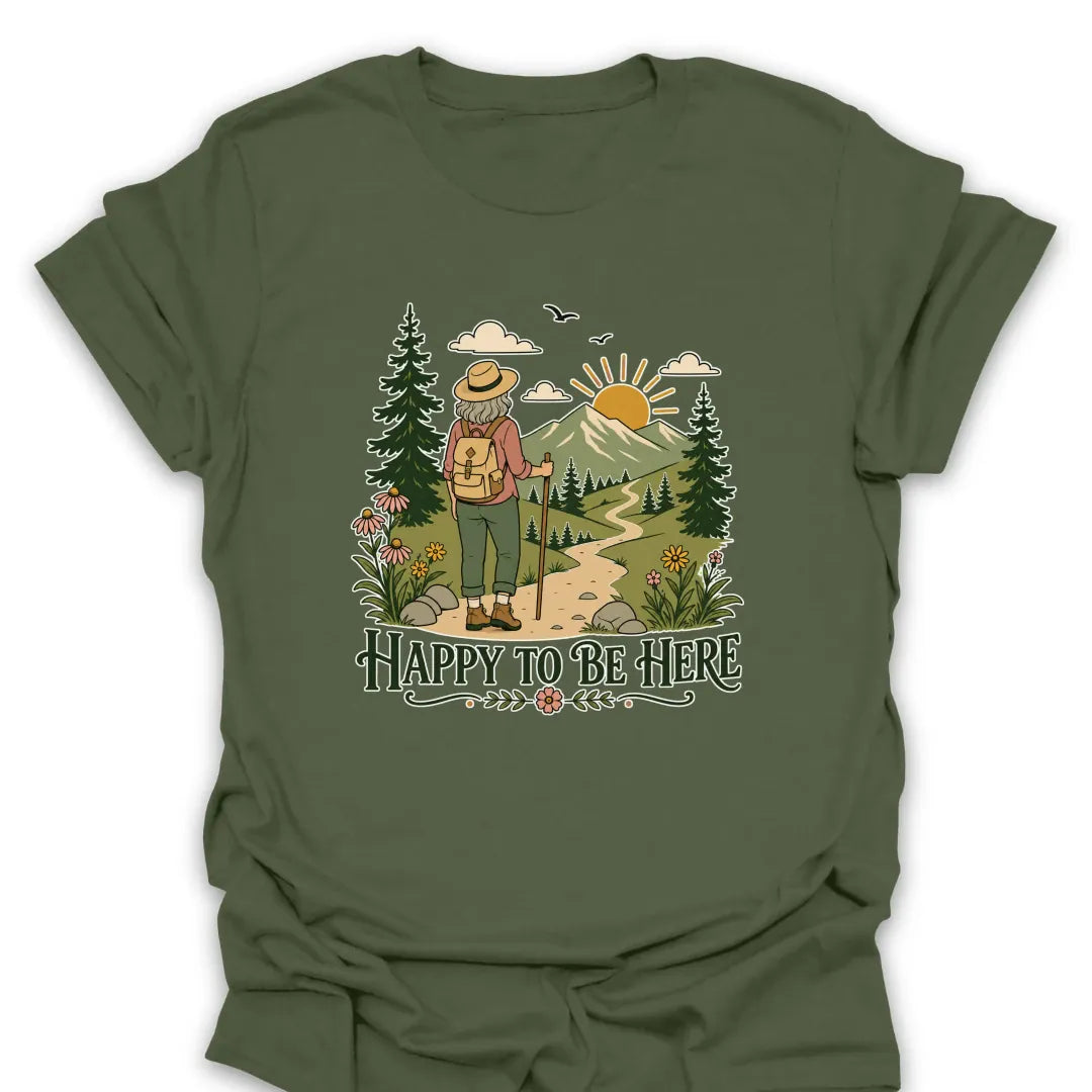 T-Shirt Military Green / S Happy to Be Here