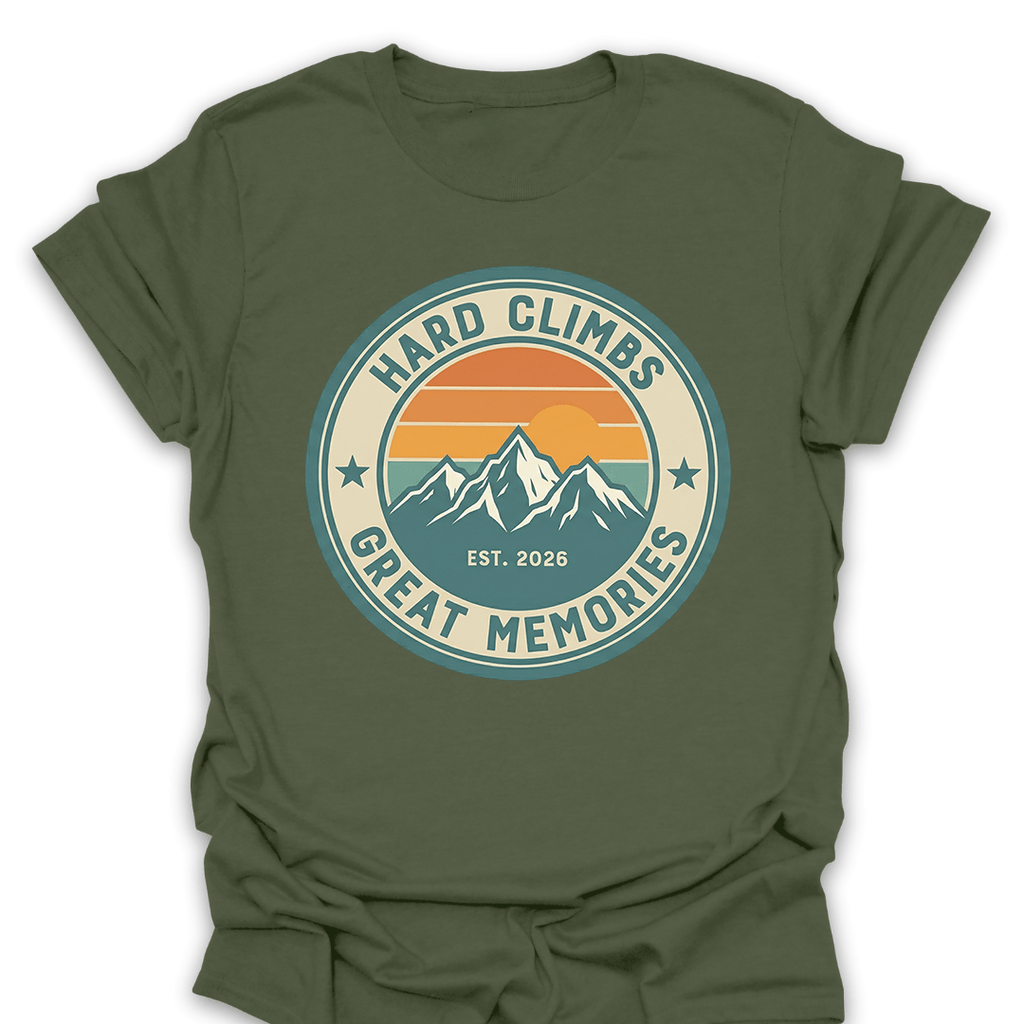 T-Shirt Military Green / S Hard Climbs, Great Memories T-Shirt