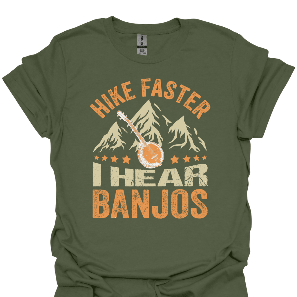 T-Shirt Military Green / S Hike Faster… I Hear Banjos 🪕