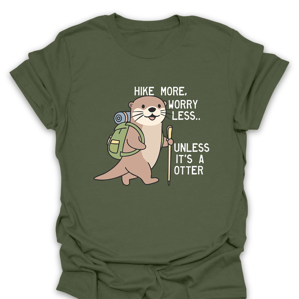 T-Shirt Military Green / S Hike More Worry Less Otter T-Shirt