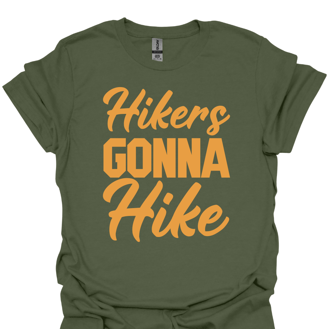 T-Shirt Military Green / S Hikers Gonna Hike T-Shirt 🥾🔥