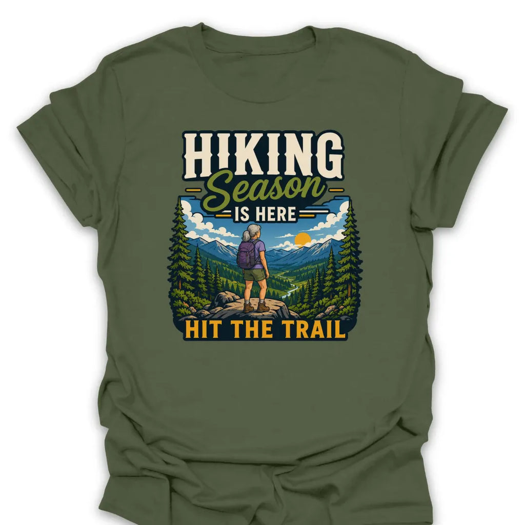 T-Shirt Military Green / S Hiking Season Hit The Trail